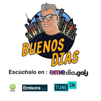 BUENOS DIAS VEIGA MARTES 18 MARZ 25 BUENOS DIAS VEIGA MARTES 18 MARZ 25