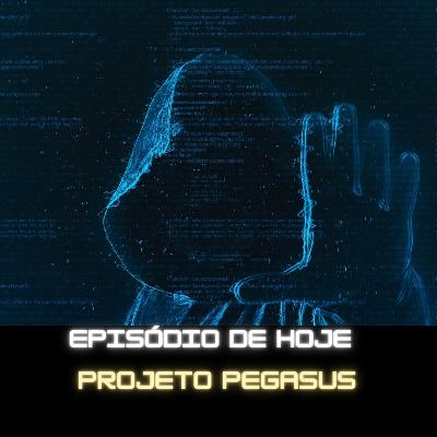 Ep. 88- Projeto Pegasus