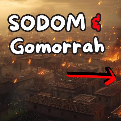 The Story of Sodom & Gomorrah | Gen 19-21 (Day 7)