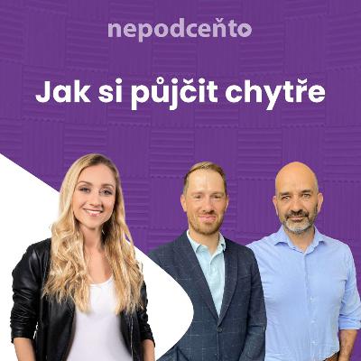 Nepodceňto: Jak si půjčit chytře