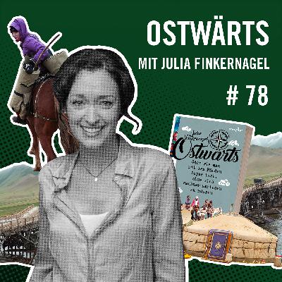 Ostwärts mit Julia Finkernagel #78