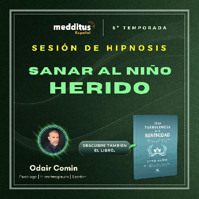 200 | Hipnosis para sanar al niño herido | Odair Comin 200 | Hipnosis para sanar al niño herido | Odair Comin