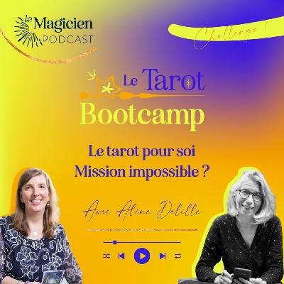 { Challenge du Tarot Bootcamp } Le tarot pour soi avec avec Aline Delille { Challenge du Tarot Bootcamp } Le tarot pour soi avec avec Aline Delille