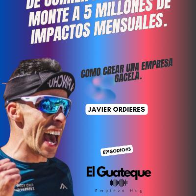 Javi Ordieres: De Correr por el Monte a Liderar Find Your Everest, Empresa Gacela con 5M Impactos
