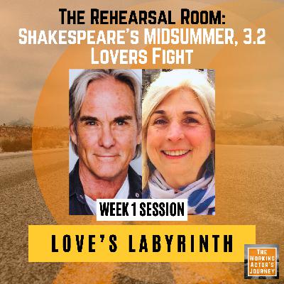 A Midsummer Night's Dream (3.2), Week 1: "Love's Labyrinth" - Lovers Fight | The Rehearsal Room