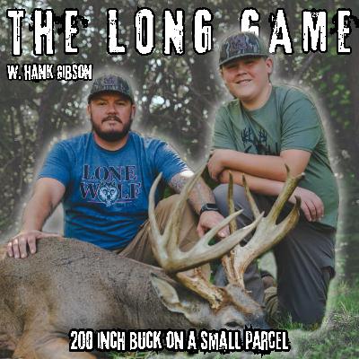 Hunting a 200-Inch Giant on a Small Parcel | The 4-Year Pursuit w/ Hank Gibson
