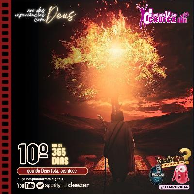 (10º DIA) - QUANDO DEUS FALA ACONTECE... [episódio 012] #podcast #dvcxurcx #devocional #experiênciascomDeus