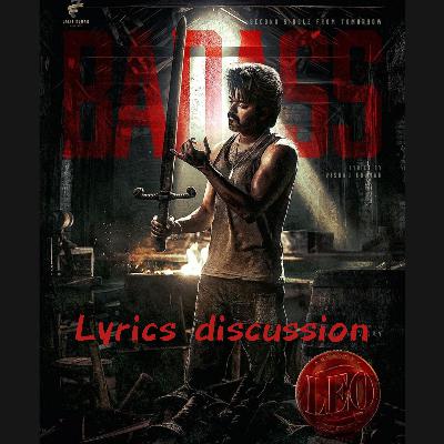 Badass(From"Leo") l lyrics discussion l Anirudh Ravichandar l Thalapthy Vijay l Lokesh kanagraj