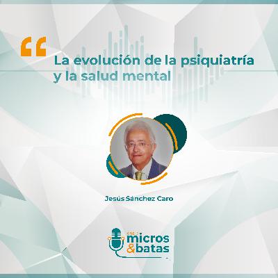 06 - La evolución de la psiquiatría y la salud mental