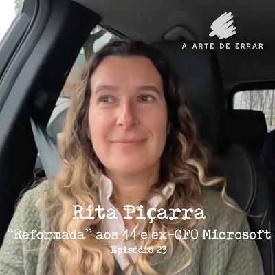 Rita Piçarra "Reformada" aos 44 anos e ex-CFO Microsoft - #23 - A decisão radical de uma ex-CFO