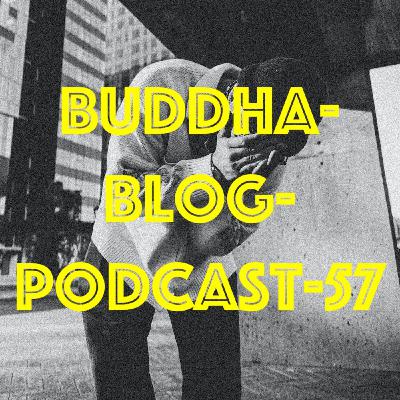 57-The Gateless Gate-Buddha-Blog-English-Podcast 57-The Gateless Gate-Buddha-Blog-English-Podcast