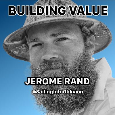 The Value of Creating Opportunities [Jerome Rand]