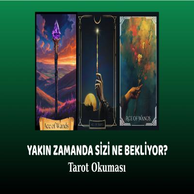 Yakın zamanda beni ne bekliyor?Tarot deste seç