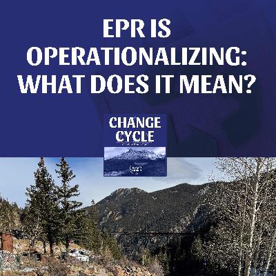 EPR Is Operationalizing: What Does It Mean EPR Is Operationalizing: What Does It Mean