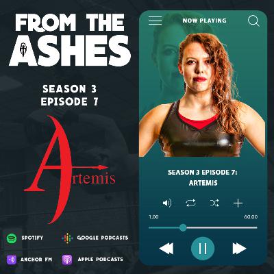 Artemis - From The Ashes Season 3 Episode 7