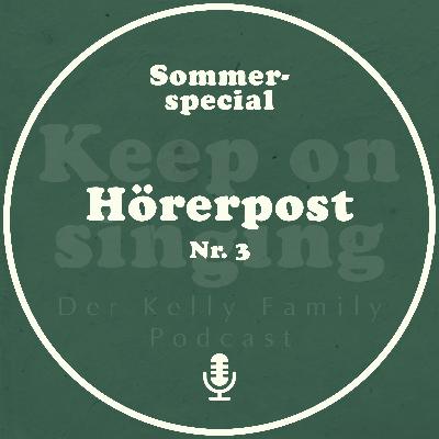 Sommer-Special: Hörerpost Nr. 3