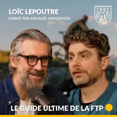 #21 Le guide ultime de la FTP : mesurer, comprendre, progresser.