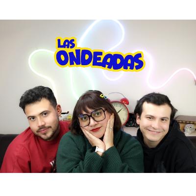 Las Ondeadas - Cap: 64 ¿Normal, sospechoso o red flag?
