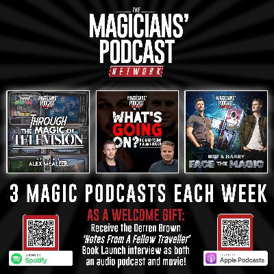 FREE PODCAST - HIGHLIGHTS OF THE MAGICIANS’ PODCAST NETWORK