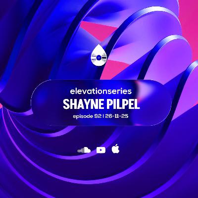 92 I Elevation Series with Shayne Pilpel