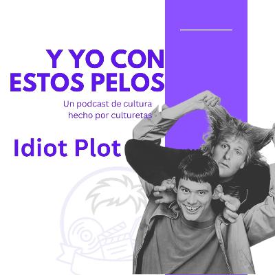T1.3- Idiot Plot