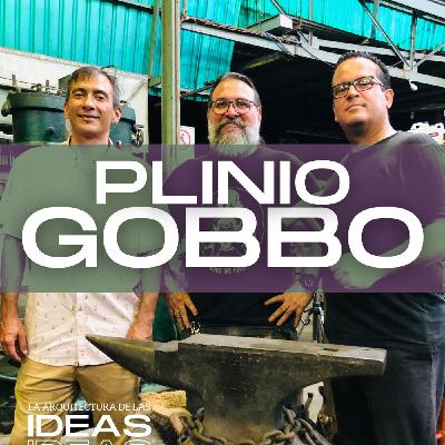 PLINIO GOBBO. Forjador de Arte Utilitario. EPISODIO 55. 3ERA TEMPORADA.