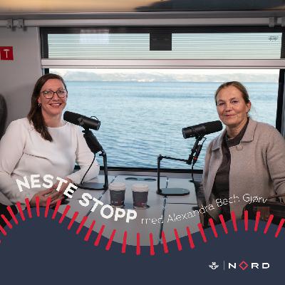 Neste stopp med Alexandra Bech Gjørv