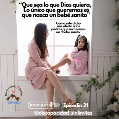 21. Que sea lo que Dios quiera pero que sea Saludable
