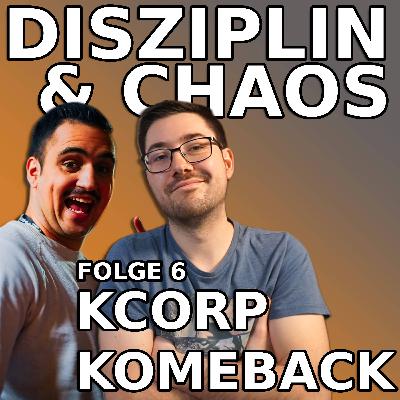 Folge 6 - KCorp Komeback - Disziplin & Chaos - Der Valorant Podcast mit headshinsky & Somanzko Folge 6 - KCorp Komeback - Disziplin & Chaos - Der Valorant Podcast mit headshinsky & Somanzko