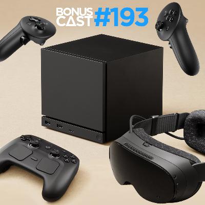 BonusCast #193: Steam Vs. o Mundo (dos consoles)