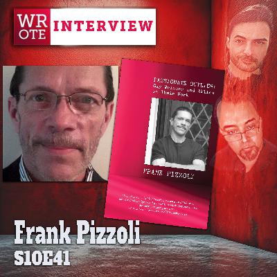 S10Ep41: Frank Pizzoli Interview