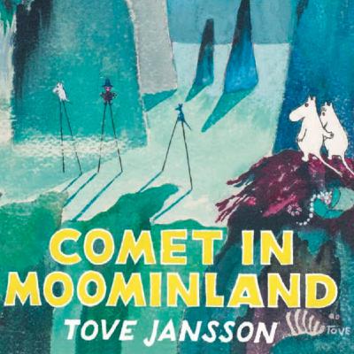 Nat Jansz: Comet in Moominland turns 80 Nat Jansz: Comet in Moominland turns 80