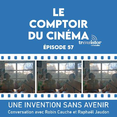 Conversation avec Une invention sans avenir