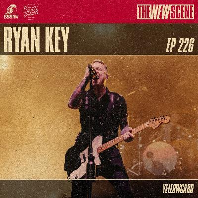 Repost - Episode 226: Ryan Key of Yellowcard Repost - Episode 226: Ryan Key of Yellowcard