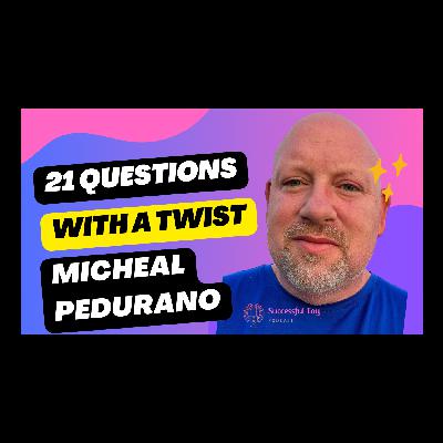 21 Questions with a Twist featuring Micheal Padureno