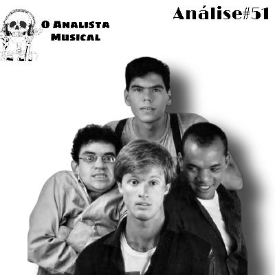 Análise#51 - Legião Urbana - Que País É Este