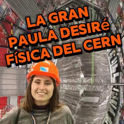 La Gran Paula Desiré, Física del Colisionador de Partículas La Gran Paula Desiré, Física del Colisionador de Partículas