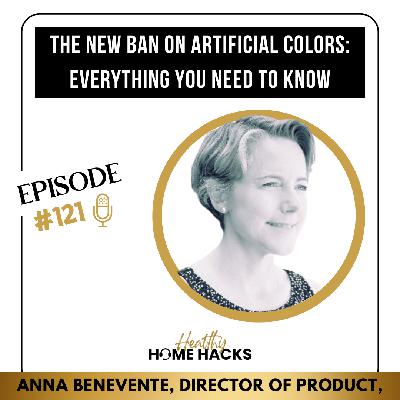 121 | Ingredient Intel: Decoding the New Food Dye Ban
