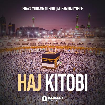 31. So'ng so'z | Haj kitobi