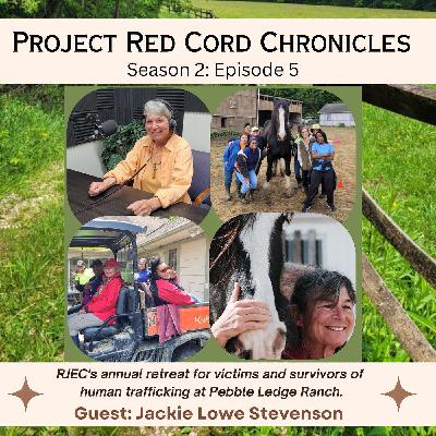 RJEC's Annual Retreat for Victims & Survivors of Human Trafficking at Pebble Ledge Ranch
