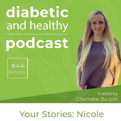 Your Stories: Nicole Your Stories: Nicole