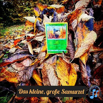 Das kleine, große Samurzel