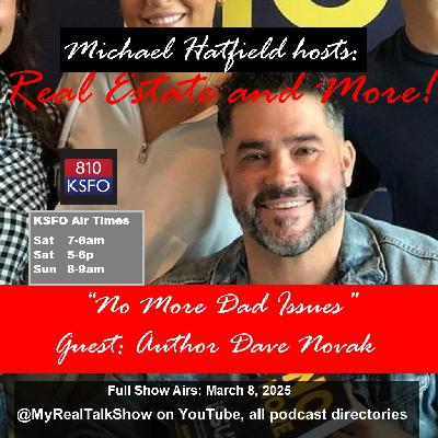 "No More Dad Issues" Author Dave Novak "No More Dad Issues" Author Dave Novak