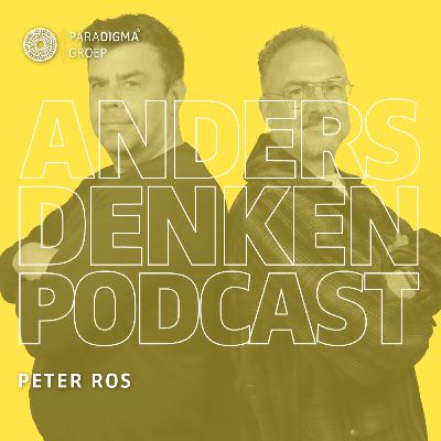 Peter Ros over innovatie op de werkvloer | Anders Denken Podcast #16