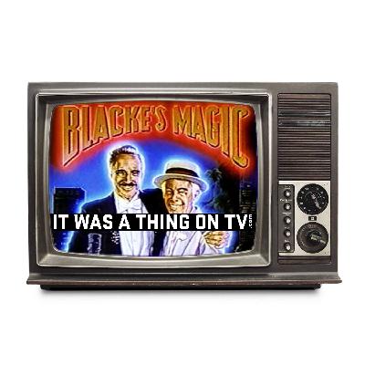 Episode 604--Blacke's Magic Episode 604--Blacke's Magic