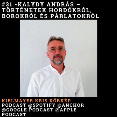 Kalydy András – történetek hordókról, borokról és párlatokról