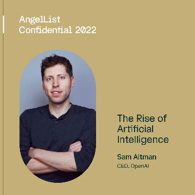 Sam Altman: The Future of Artificial Intelligence