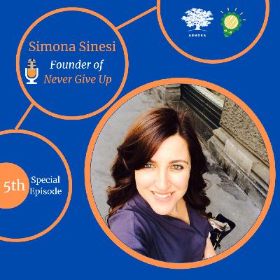 Special Episode 5 - Eating disorders, Simona Sinesi, Founder of Never Give Up