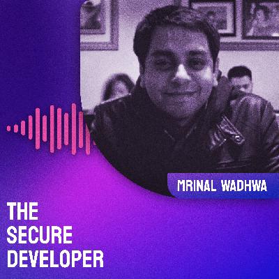 Rethinking Secure Communication With Mrinal Wadhwa