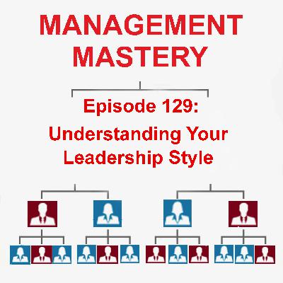 Understanding Your Leadership Style
